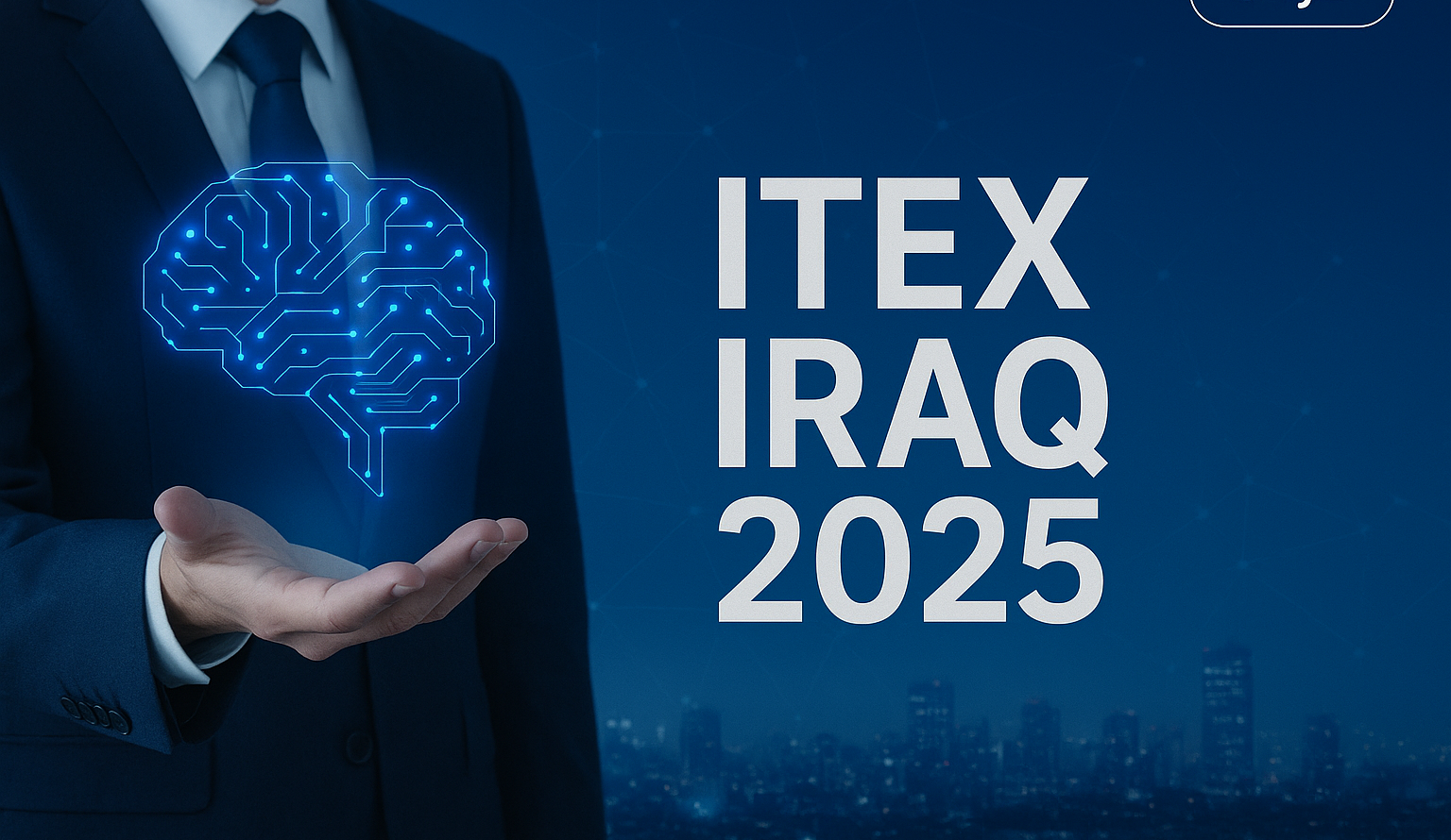 غرفة صناعة تكنولوجيا المعلومات والاتصالات (CIT)- راعى الصناعة الرقمية - 18شركة مصرية تشارك بمعرض " ITEX IRAQ 2025" بالتعاون مع " اكسبولينك"